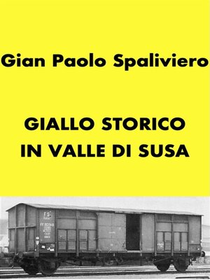 cover image of Giallo storico in Valle di Susa